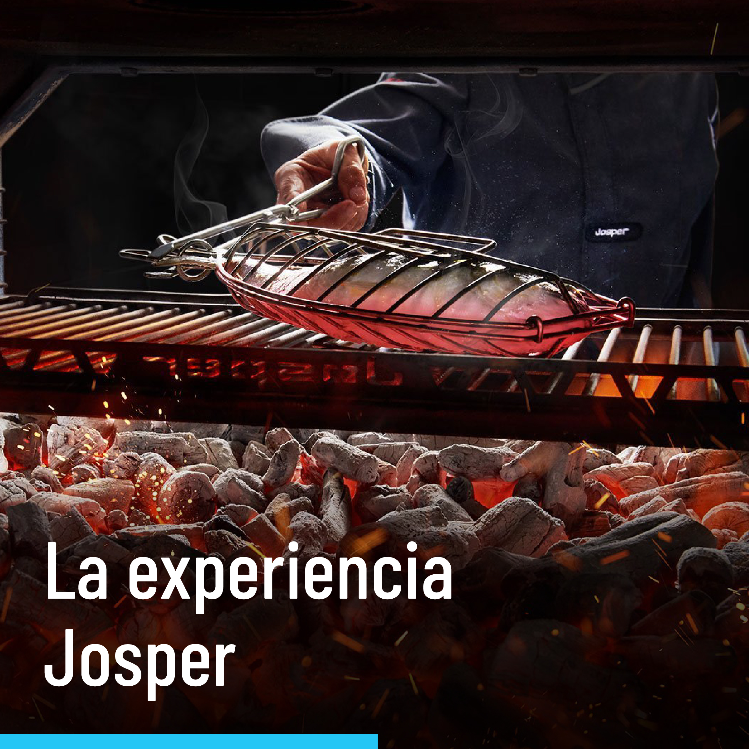 La experiencia Josper
