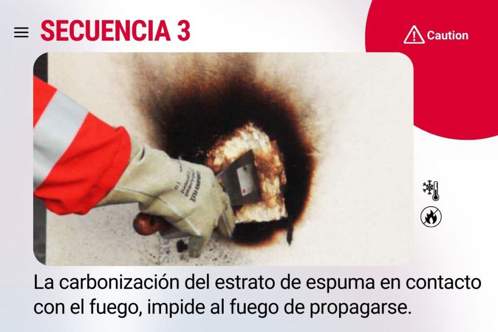La canonización del estrato de espuma en contacto con el fuego, impide al fuego de propagarse