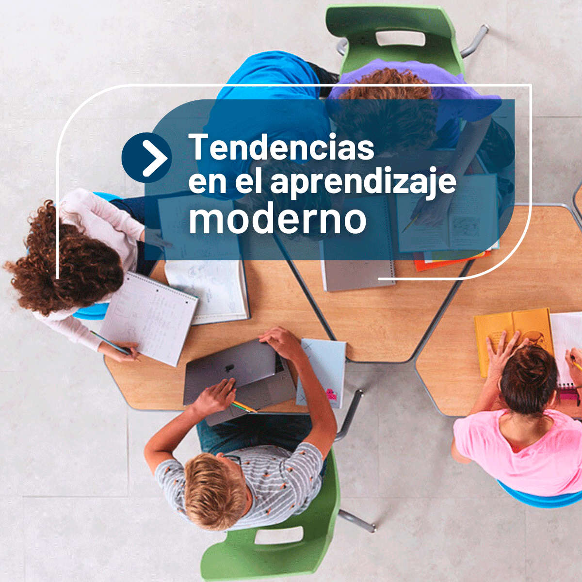 Tendencias en el aprendizaje moderno